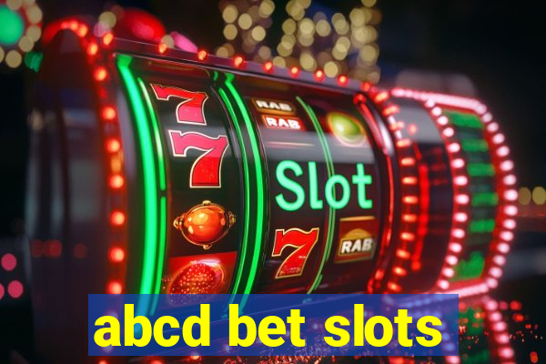 abcd bet slots